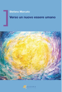 Verso un nuovo essere umano