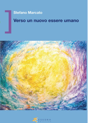 Verso un nuovo essere umano